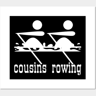 Cousins Rowing Posters and Art